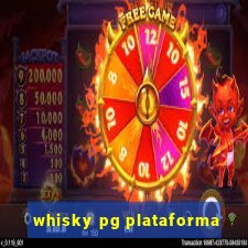 whisky pg plataforma